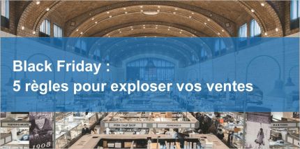 Bannière des 5 règles pour exploser vos ventes pour le black friday